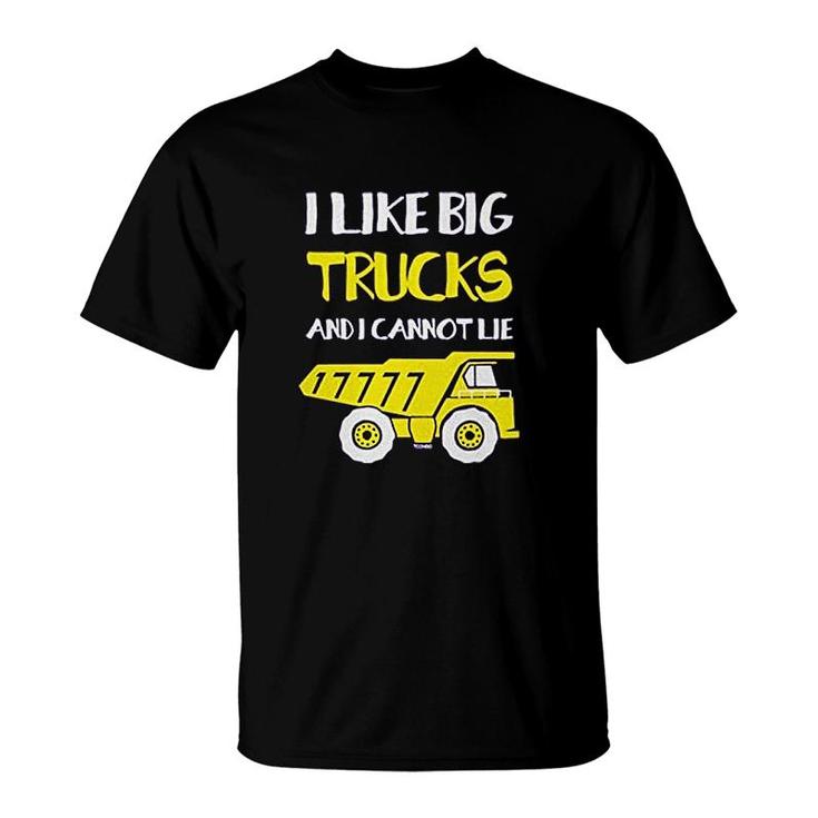 I Like Big Trucks And I Cannot Lie T-Shirt