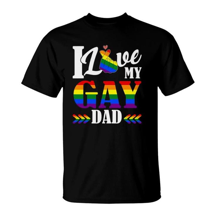 I Love My Gay Dad Lgbtq Pride Father's Day T-Shirt