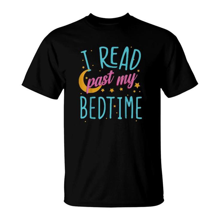 I Read Past My Bedtime, Book, Reader, Reading T-Shirt