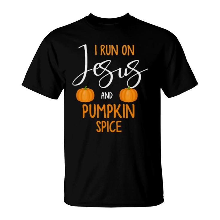 I Run On Jesus And Pumpkin Spice Or Turkey Trot  T-Shirt
