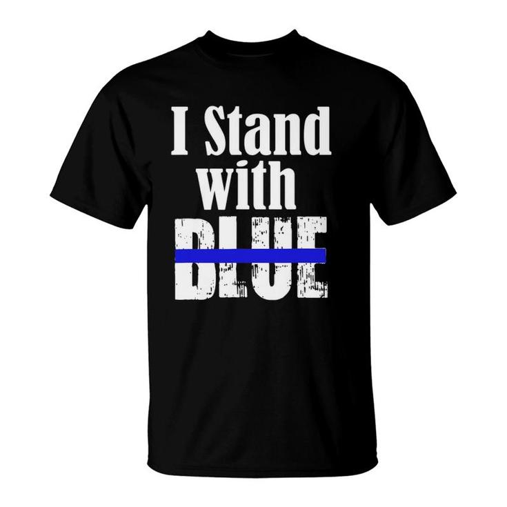 I Stand With Blue - Police Support T-Shirt