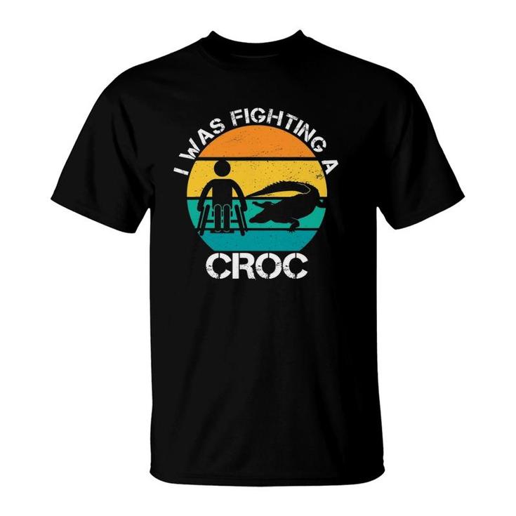 I Was Fighting A Croc Funny Wheelchair Humor Handicapped T-Shirt