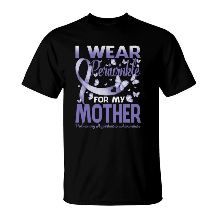 I Wear Periwinkle For Pulmonary Hypertension Awareness Shirt I Wear Periwinkle For Pulmonary Hypertension Awareness Shirt
