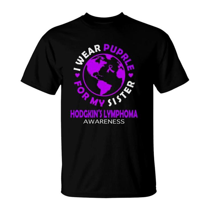 I Wear Purple For My Sister Hodgkin's Lymphoma Awareness T-Shirt
