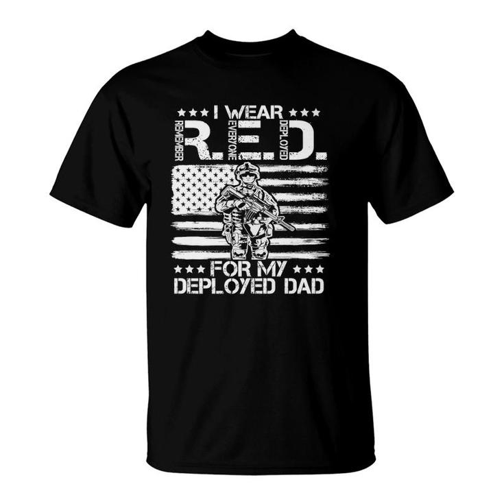 I Wear Red For My Dad Remember Everyone Deployed Usa Gift Premium T-Shirt