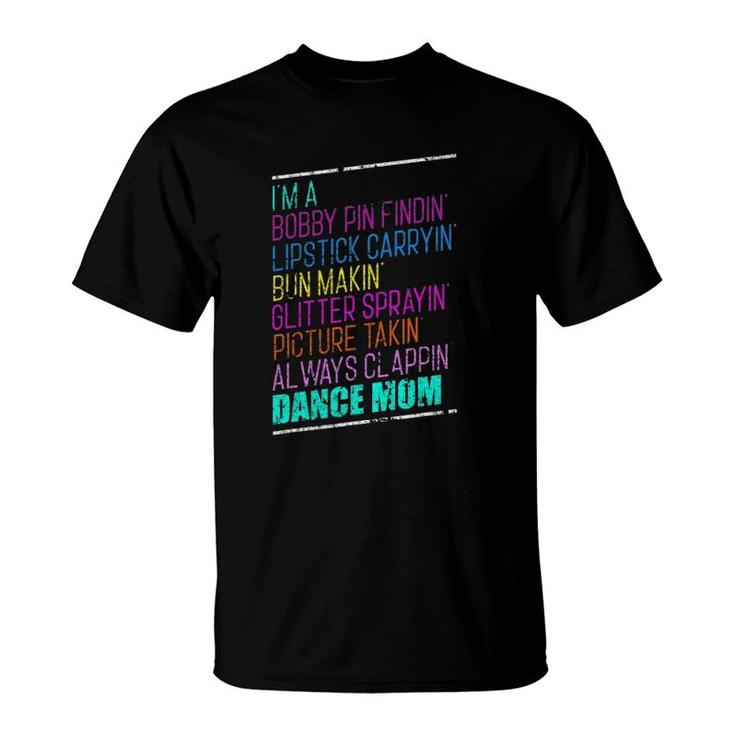 I'm A Dance Mom Dance Ballet Hip Hop Distressed T-Shirt