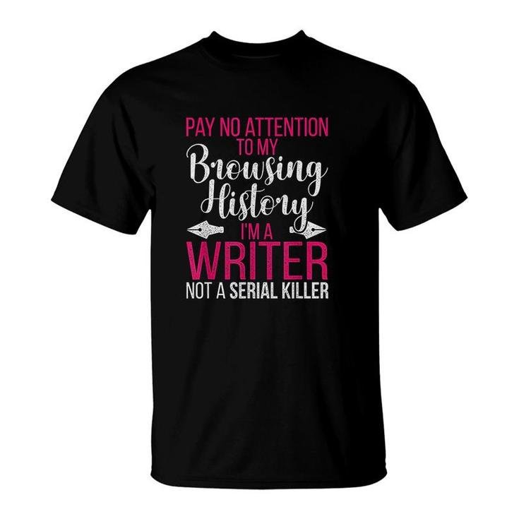 Im A Writer T-Shirt
