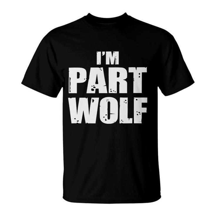 Im Part Wolf T-Shirt