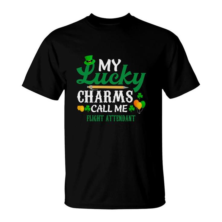Irish St Patricks Day My Lucky Charms Call Me Flight Attendant Funny Job Title T-Shirt
