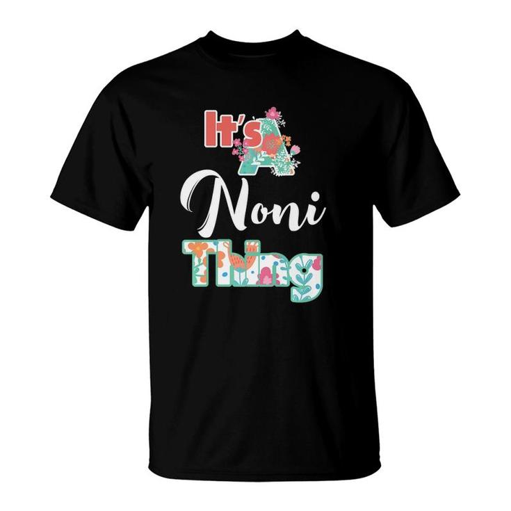 It's Noni Thing Funny Sayings Mother's Day Grandma T-Shirt