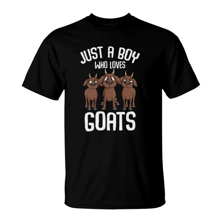 Just A Boy Who Loves Goats Farmers Goat Lover Kids Boys T-Shirt