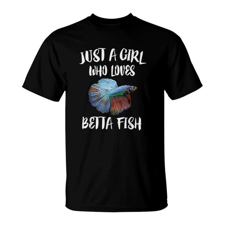 Just A Girl Who Loves Betta Fish Animal Gift T-Shirt