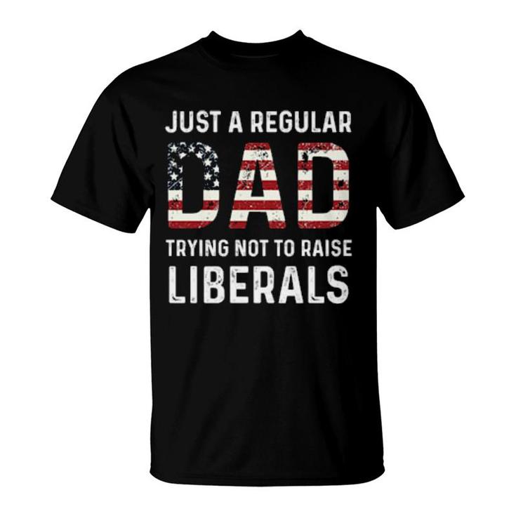 Just A Regular Dad T-Shirt