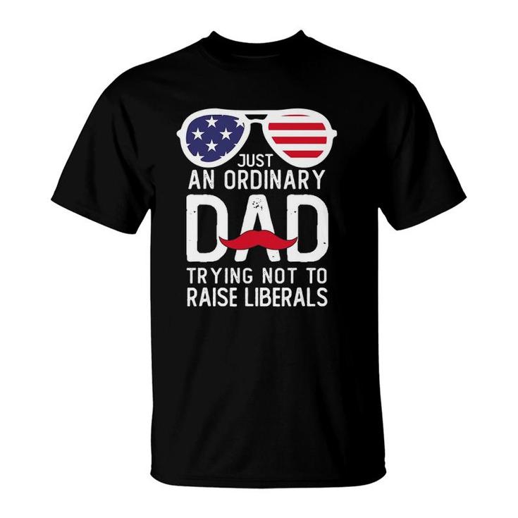 Just An Ordinary Dad Trying Not To Raise Liberals Beard Dad T-Shirt