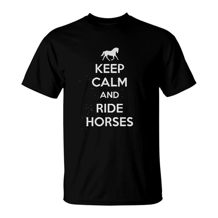 Keep Calm Ride Horses T-Shirt