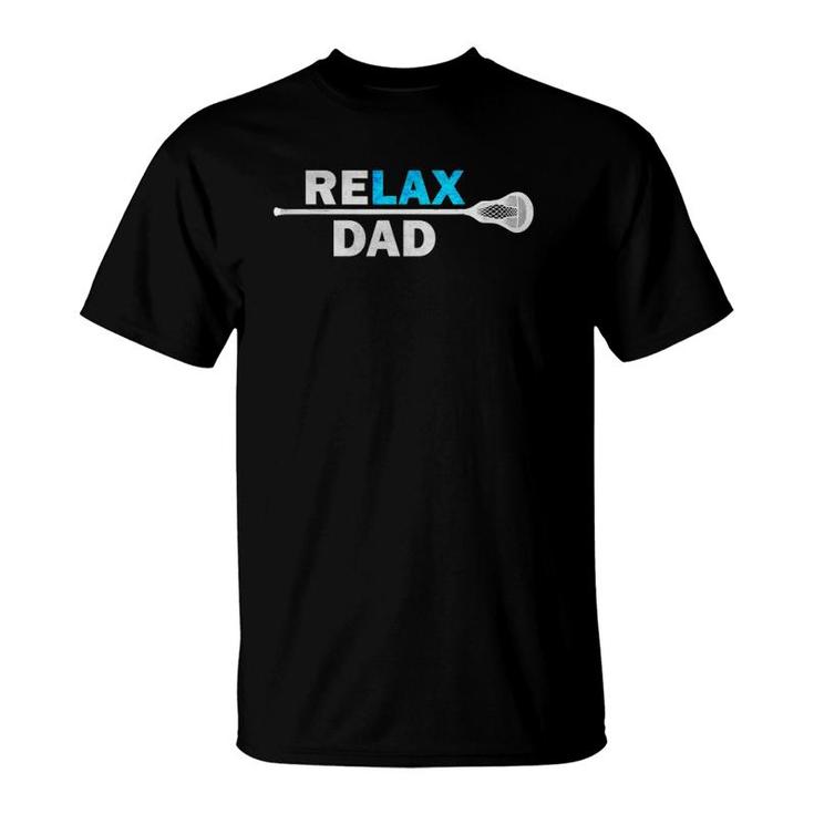 Lax Dad Lacrosse T, Funny Saying Relax Dad T, T-Shirt