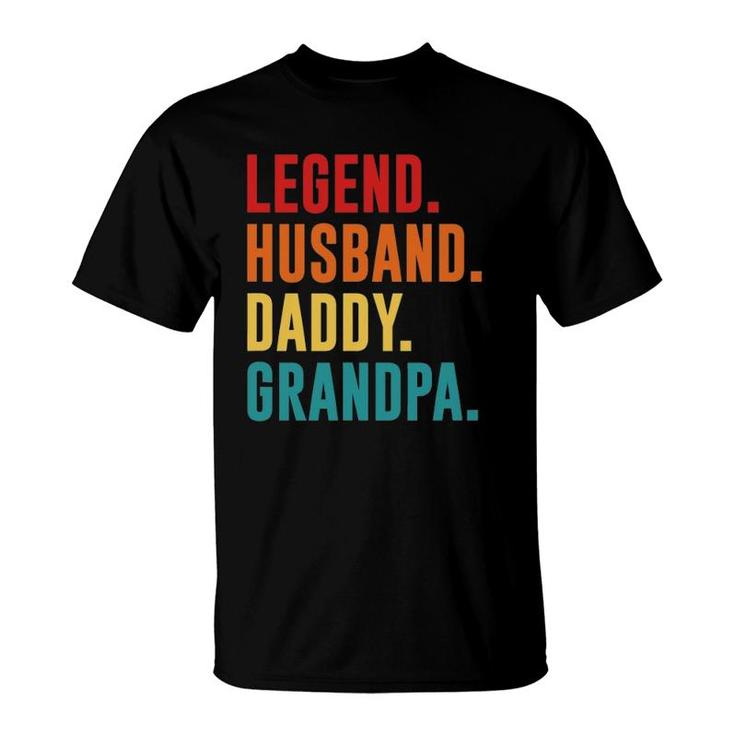 Legend Husband Daddy Grandpa Best Father's Day Surprise Dad T-Shirt
