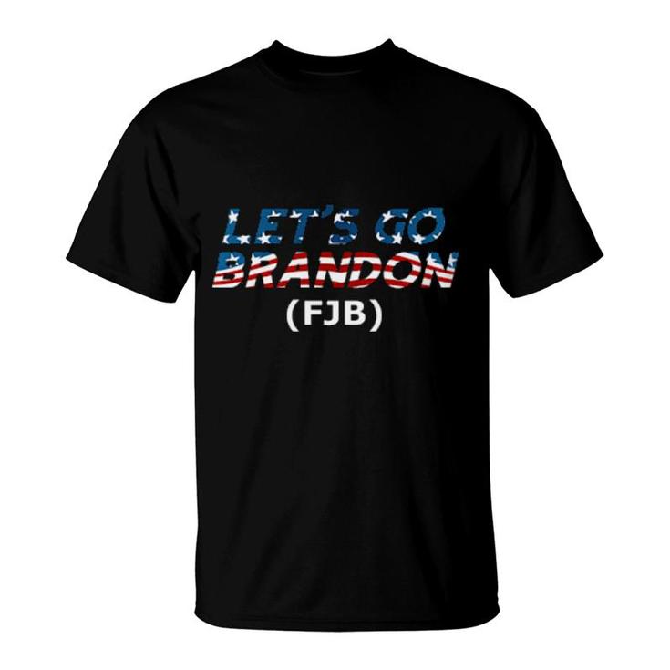 Lets Go Brandon Fjb Fjb T-Shirt
