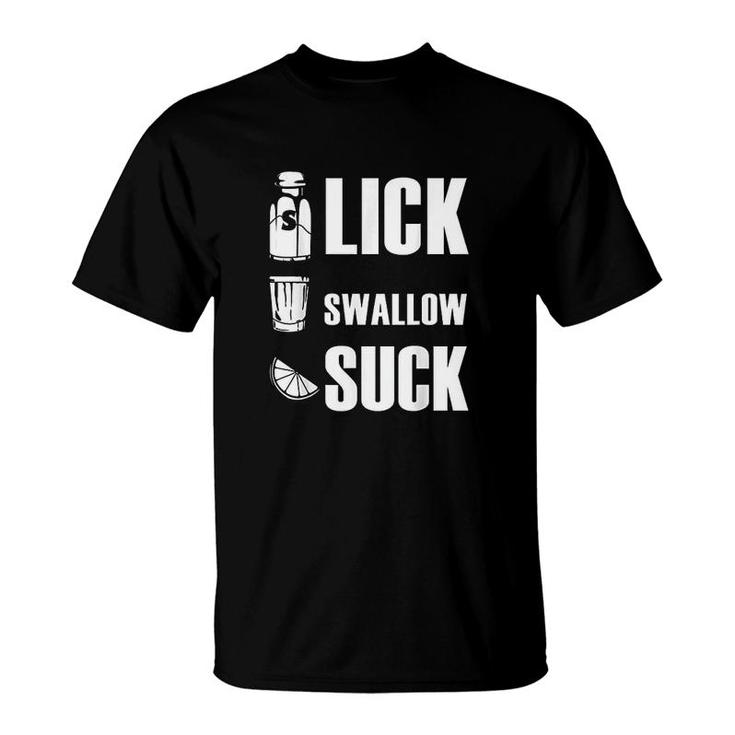 Lick Swallow Suck Tequila Lover T Shirt Thetio 