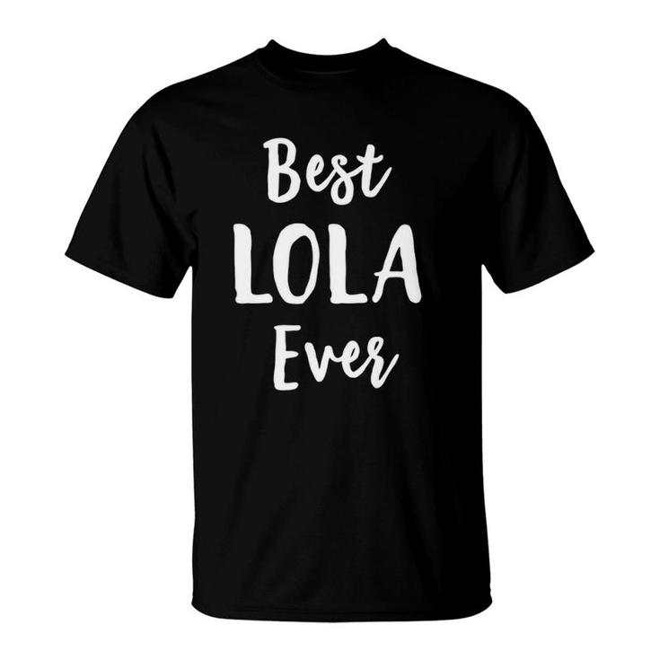 Best Lola Ever Gift T-Shirt