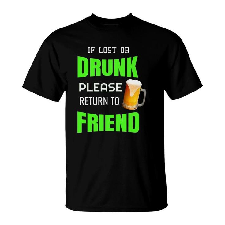 Lost Or Drunk Friend Beer Funny Best Buddies Bar Couple T-Shirt