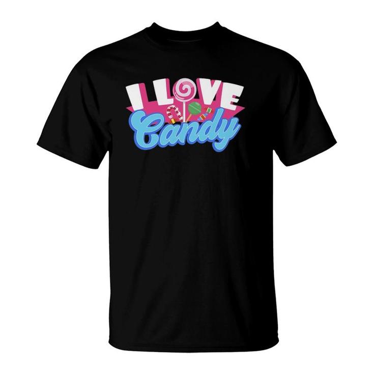 Love Candy Design For Candy Loving Boys And Girls T-Shirt