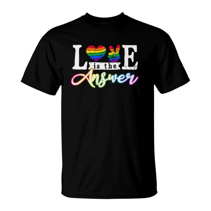 Love Is The Answer Trans Lgbt Gay Pride Month Rainbow Heart Hi Sign T-Shirt