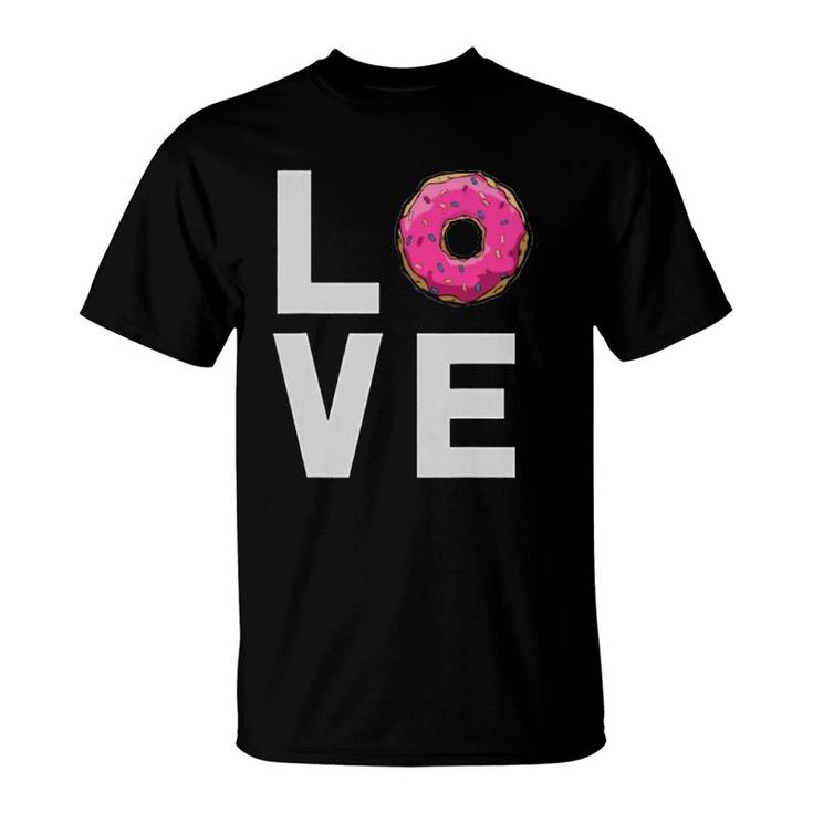 Love Pink Donut For Women,Men And KidsGift T-Shirt