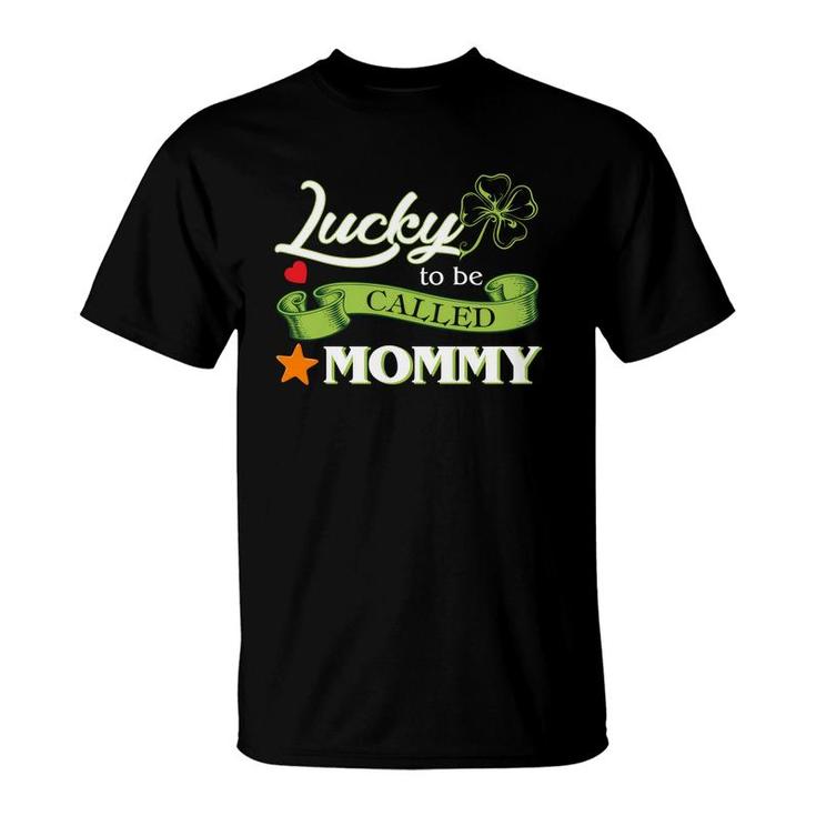 Lucky To Be Called Mommy T-Shirt