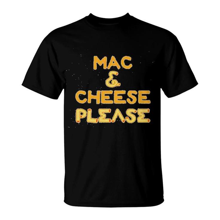Mac And Cheese Please Funny Cute Food T-Shirt
