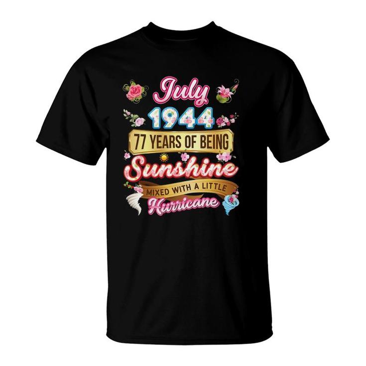 Made In July 1944 Girl 77 Years Old 77Th Birthday Sunshine T-Shirt