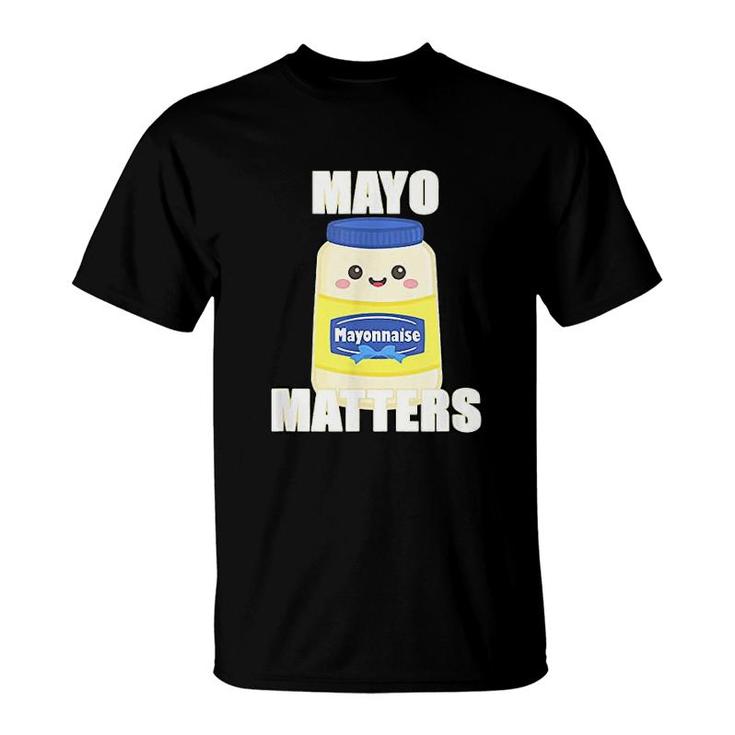 Mayo Matters T-Shirt