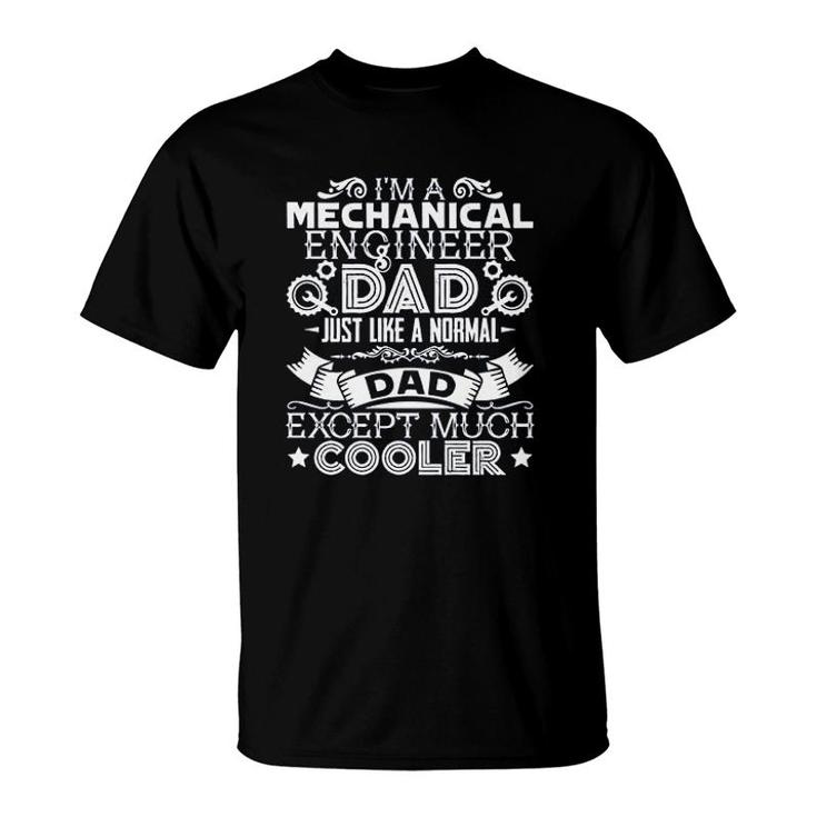 Mechanical Engineer Dad T-Shirt