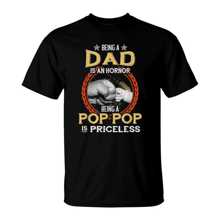 Mens Being A Dad Is An Honor Being A Pop Pop Is Priceless Vintage  T-Shirt