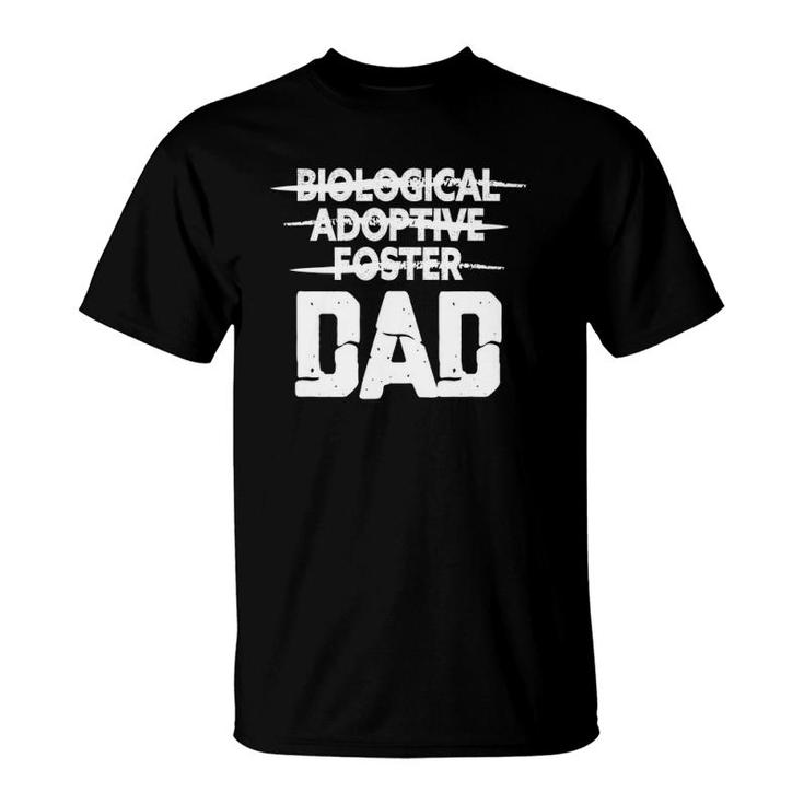 Mens Biological Adoptive Foster Dad Adoption Love Father T-Shirt