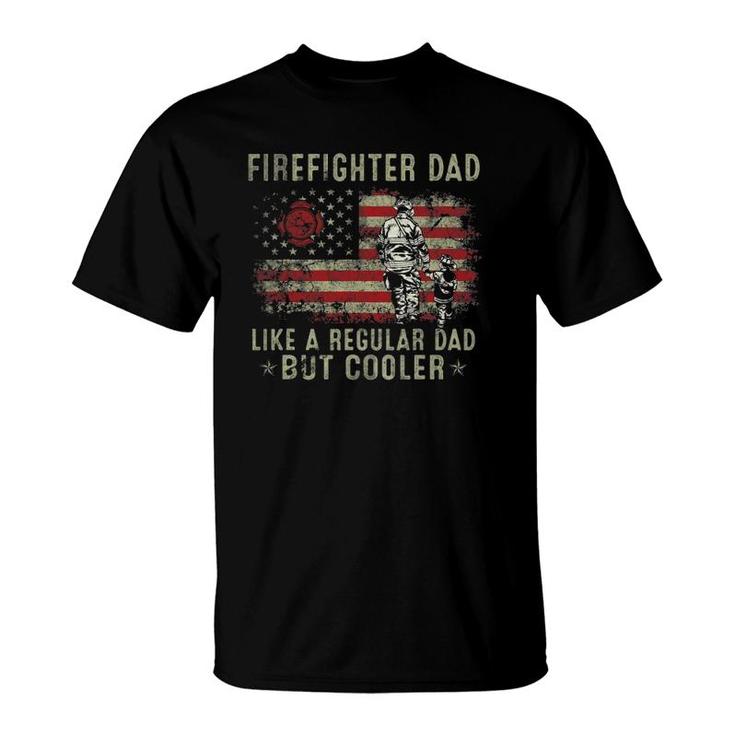 Mens Firefighter Dad Like Regular But Cooler Fireman Father's Day T-Shirt