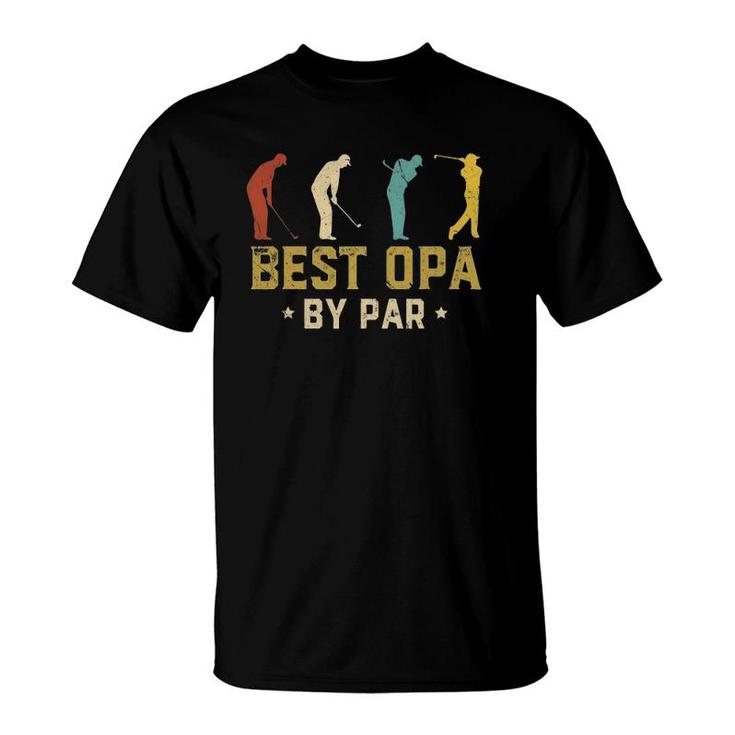 Mens Funny Best Opa By Par Father's Day Gifts Golf T-Shirt