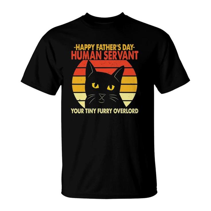 Mens Happy Fathers Day Human Servant Your Tiny Furry Overlord T Shirt Mazezy 7061