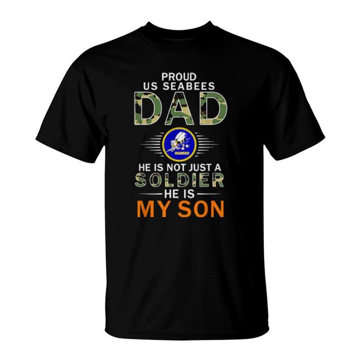 Mens He Is A Soldier & Is My Sonproud Us Seabees Dad Camouflage  T-Shirt