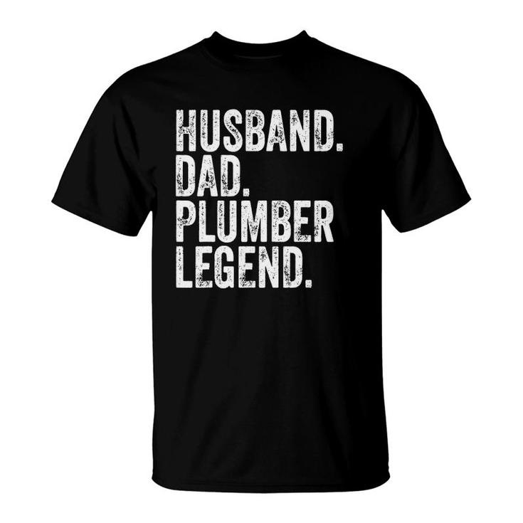 Mens Husband Dad Plumber Legend  Funny Father's Day Gift T-Shirt