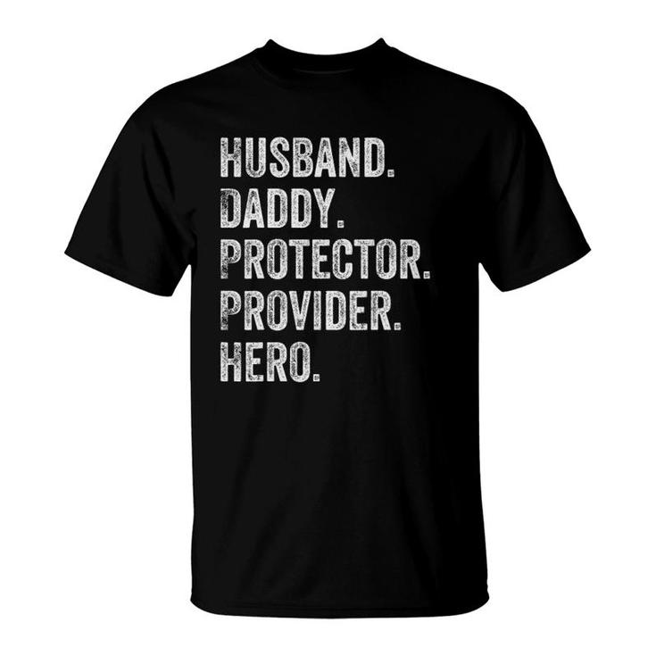 Mens Husband Daddy Protector Provider Hero T-Shirt