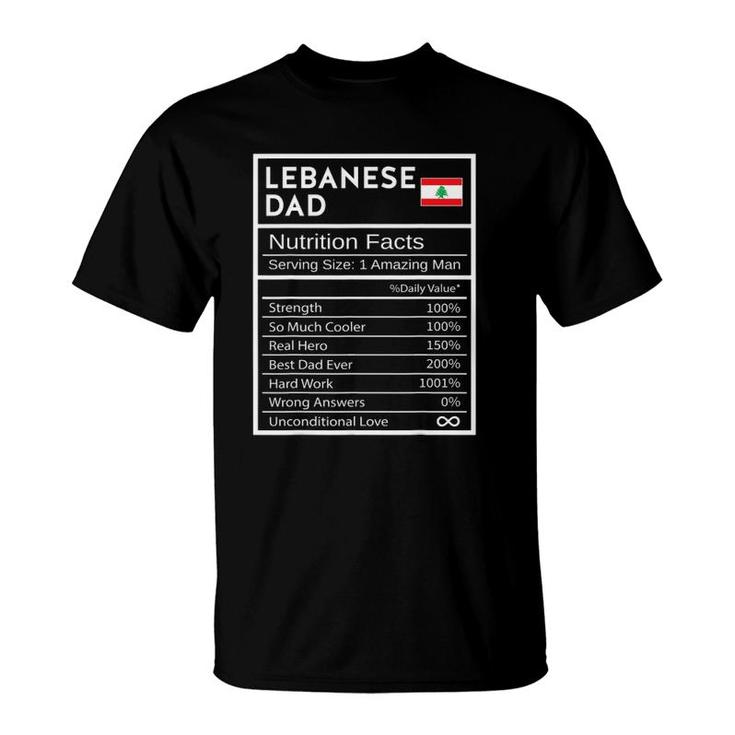 Mens Lebanese Dad Nutrition Facts National Pride Gift For Dad T-Shirt