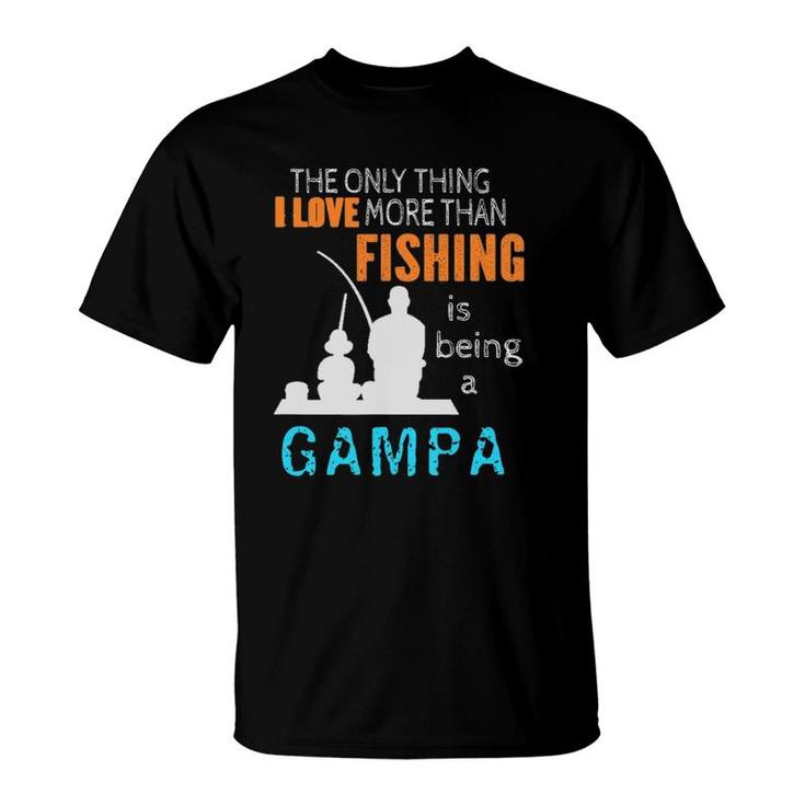 Mens More Than Love Fishing Gampa Special Grandpa T-Shirt