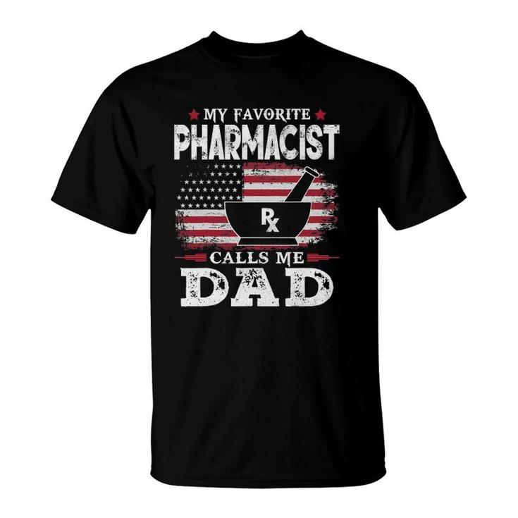 Mens My Favorite Pharmacist Calls Me Dad Usa Flag Father's Day T-Shirt