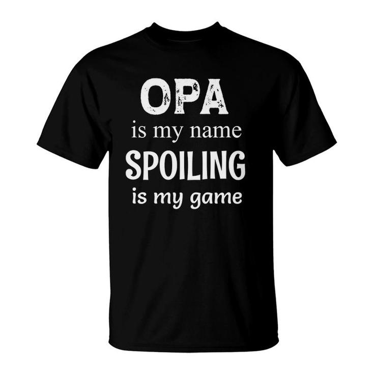 Mens Opa Is My Name Germany German Grandpa T-Shirt