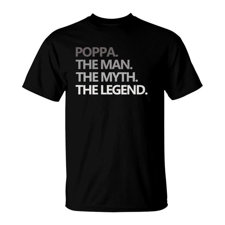 Mens Poppa The Man Myth Legend Father's Day Gift Grandpa T-Shirt