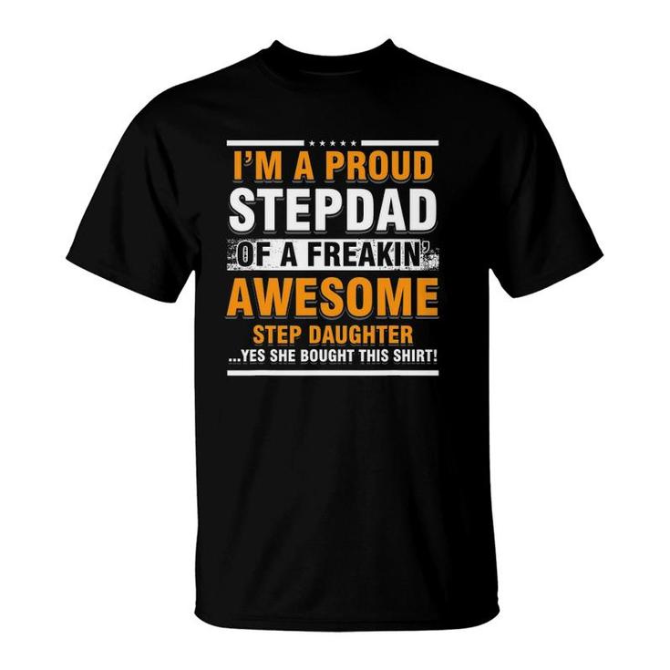 Mens Proud Stepdad Of A Freakin Awesome Step Daughter Step Dad T-Shirt