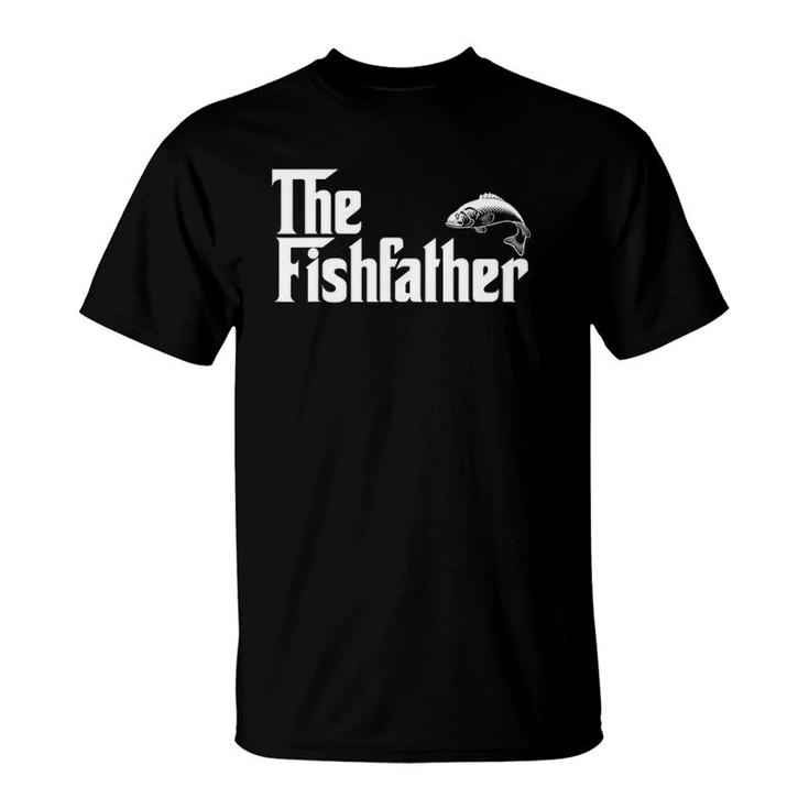 Mens The Fishfather Funny Fish Father Day Lover Gift T-Shirt