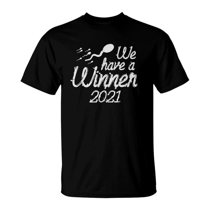 Mens We Have A Winner 2021 Pregnancy Announcement Dad Men Gift  T-Shirt