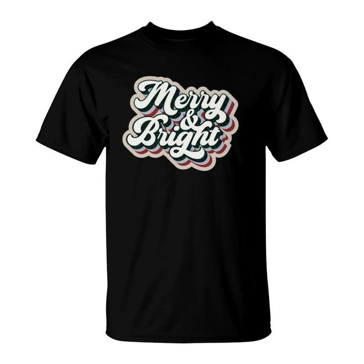 Merry And Bright Amazing Xmas Funny Family Christmas Gifts T-Shirt